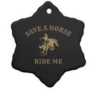 Save A Horse Ride Me Funny Cowboy Western Inappropriate Ceramic Star Ornament