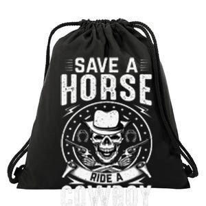 Save A Horse Ride A Cowboy Drawstring Bag