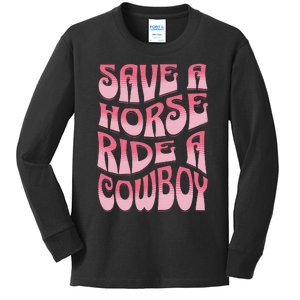 Save A Horse Ride A Cowboy Rodeo Apparel Horseback Riding Kids Long Sleeve Shirt