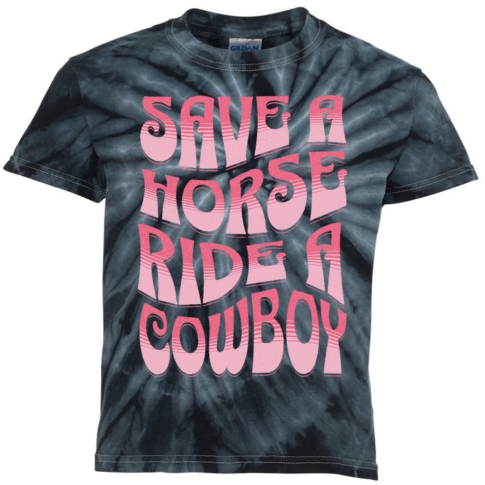 Save A Horse Ride A Cowboy Rodeo Apparel Horseback Riding Kids Tie-Dye T-Shirt