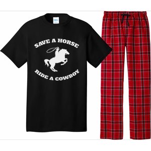 Save A Horse & Ride A Cowboy Is My Horse Ok Pajama Set