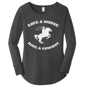 Save A Horse & Ride A Cowboy Is My Horse Ok Women's Perfect Tri Tunic Long Sleeve Shirt