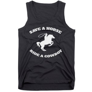 Save A Horse & Ride A Cowboy Is My Horse Ok Tank Top