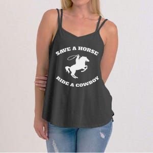 Save A Horse & Ride A Cowboy Is My Horse Ok Women's Strappy Tank