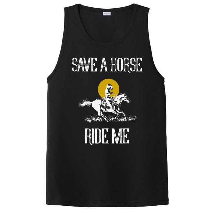 Save A Horse Ride Me Funny Save A Horse Ride Me PosiCharge Competitor Tank