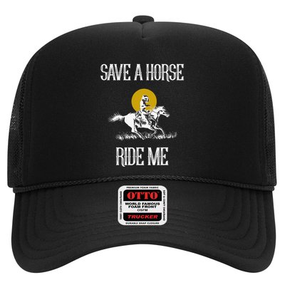 Save A Horse Ride Me Funny Save A Horse Ride Me Trucker Hat