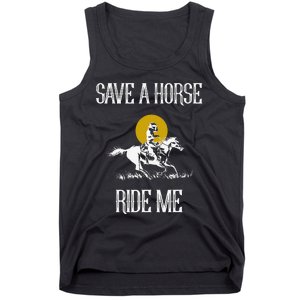 Save A Horse Ride Me Funny Save A Horse Ride Me Tank Top