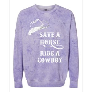 Save A Horse, Ride A Cowboy! Colorblast Crewneck Sweatshirt