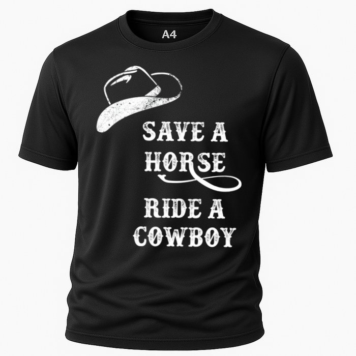 Save A Horse, Ride A Cowboy! Cooling Performance Crew T-Shirt