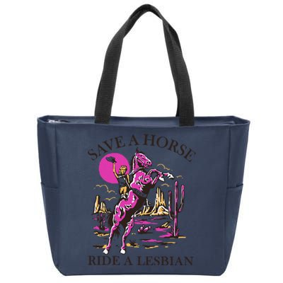 Save A Horse Ride A Lesbian Lgbt Zip Tote Bag