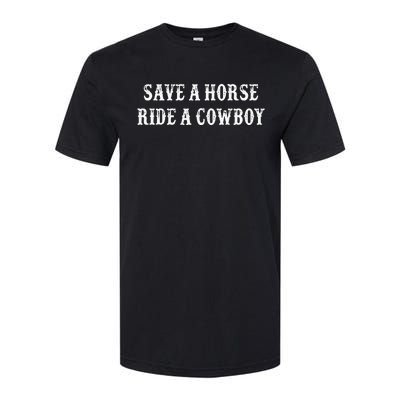 Save A Horse Ride A Cow Vintage Style Softstyle® CVC T-Shirt