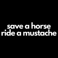 Save A Horse Ride A Mustache Drawstring Bag