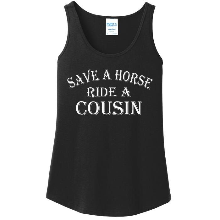 Save a Horse Ride A Cousin Hillbilly Redneck Southern Joke Ladies Essential Tank