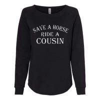 Save a Horse Ride A Cousin Hillbilly Redneck Southern Joke Womens California Wash Sweatshirt