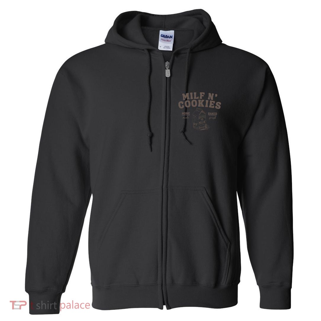 Stay At Home Milf N Cookies Full Zip Hoodie