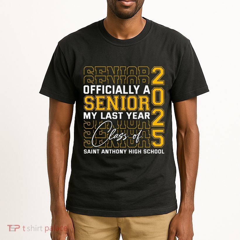 Saint Anthony High School Officially A Senior Class Of 2025 Tall T-Shirt