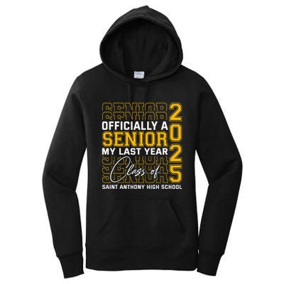 Saint Anthony High School Officially A Senior Class Of 2025 Women's Pullover Hoodie