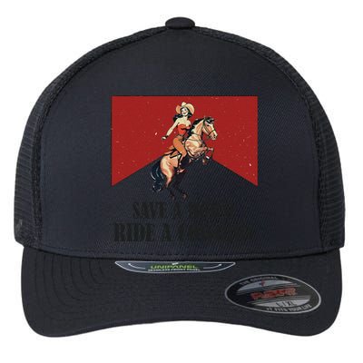 Save A Horse Ride A Cowgirl Flexfit Unipanel Trucker Cap