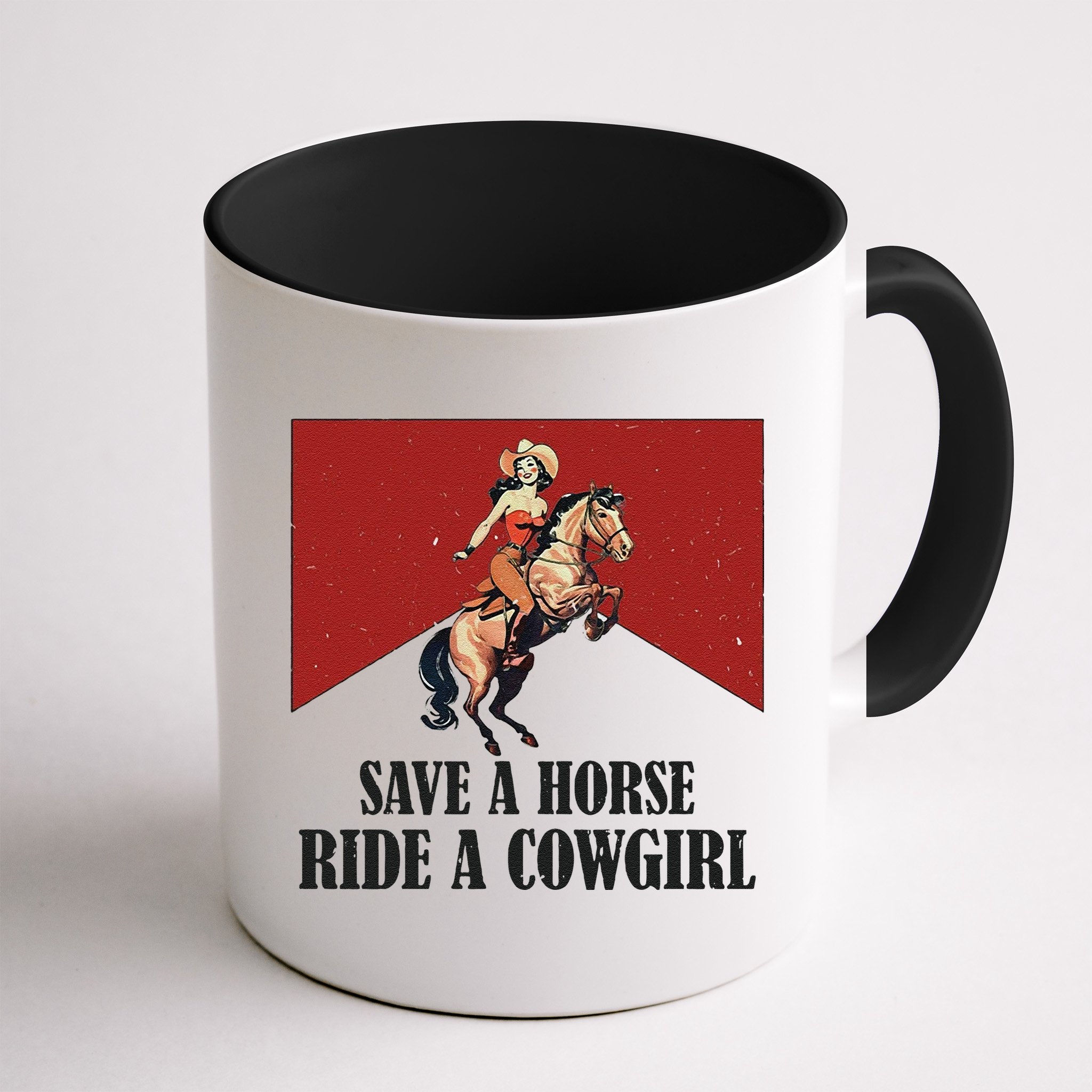 Save A Horse Ride A Cowgirl Mug
