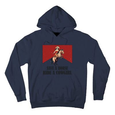 Save A Horse Ride A Cowgirl Tall Hoodie