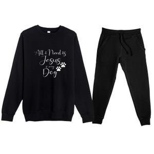 S All I Need Is Jesus And My Dog Christian Faith Doggie Lover Vneck Premium Crewneck Sweatsuit Set