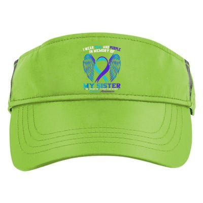 Suicide Awareness I Wear Teal And Purple For My Sister Adult Drive Performance Visor