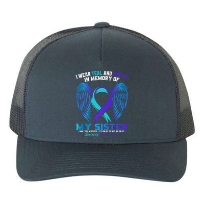 Suicide Awareness I Wear Teal And Purple For My Sister Yupoong Adult 5-Panel Trucker Hat