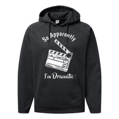 SO APPARENTLY I'M DRAMATIC Funny Actor Actress Acting Gift  Performance Fleece Hoodie