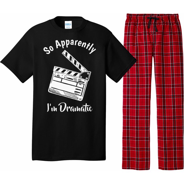 SO APPARENTLY I'M DRAMATIC Funny Actor Actress Acting Gift  Pajama Set