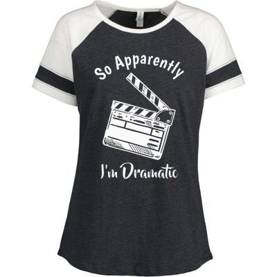 SO APPARENTLY I'M DRAMATIC Funny Actor Actress Acting Gift  Enza Ladies Jersey Colorblock Tee