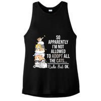 So Apparently Im Not Allowed To Adopt All The Cats Funny Ladies PosiCharge Tri-Blend Wicking Tank