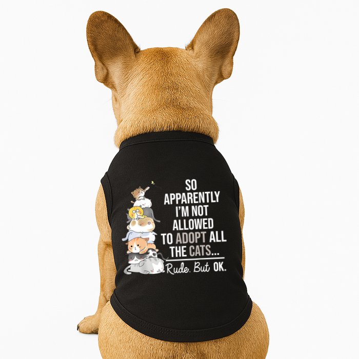 So Apparently Im Not Allowed To Adopt All The Cats Funny Doggie Tank