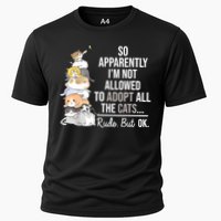 So Apparently Im Not Allowed To Adopt All The Cats Funny Performance Shirt