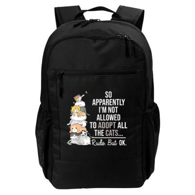 So Apparently Im Not Allowed To Adopt All The Cats Funny Daily Commute Backpack