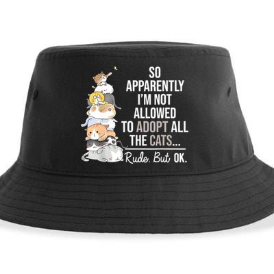 So Apparently Im Not Allowed To Adopt All The Cats Funny Sustainable Bucket Hat