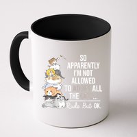 So Apparently Im Not Allowed To Adopt All The Cats Funny Mug