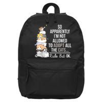 So Apparently Im Not Allowed To Adopt All The Cats Funny 16 in Basic Backpack