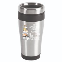 So Apparently Im Not Allowed To Adopt All The Cats Funny 16oz Travel Tumbler