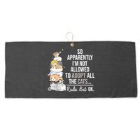 So Apparently Im Not Allowed To Adopt All The Cats Funny Large Microfiber Waffle Golf Towel