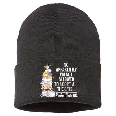 So Apparently Im Not Allowed To Adopt All The Cats Funny Sustainable Knit Beanie