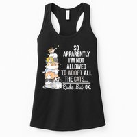 So Apparently Im Not Allowed To Adopt All The Cats Funny Womens Tank Top