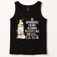 So Apparently Im Not Allowed To Adopt All The Cats Funny Tank Top