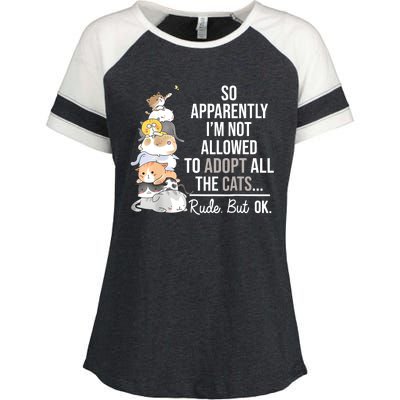 So Apparently Im Not Allowed To Adopt All The Cats Funny Enza Ladies Jersey Colorblock Tee