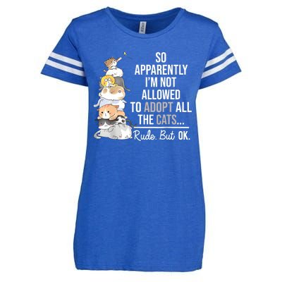 So Apparently Im Not Allowed To Adopt All The Cats Funny Enza Ladies Jersey Football T-Shirt