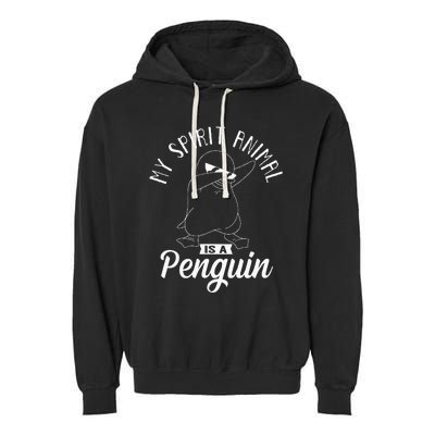 Spirit Animal Is A Penguin Dabbing Dab Antarctica Penguins Garment-Dyed Fleece Hoodie