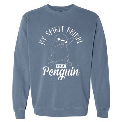 Spirit Animal Is A Penguin Dabbing Dab Antarctica Penguins Garment-Dyed Sweatshirt