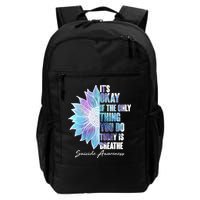 Suicide Awareness Its Okay If The Only Thing You Do Today Is Breathe Backpack