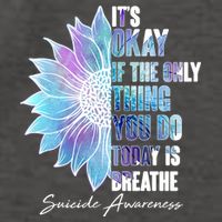 Suicide Awareness Its Okay If The Only Thing You Do Today Is Breathe Vector Backpack