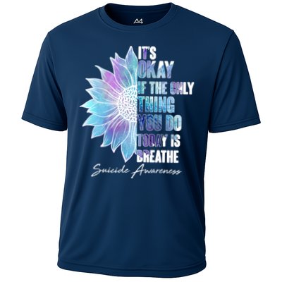 Suicide Awareness Its Okay If The Only Thing You Do Today Is Breathe Performance Shirt