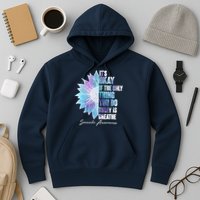 Suicide Awareness Its Okay If The Only Thing You Do Today Is Breathe Hoodie